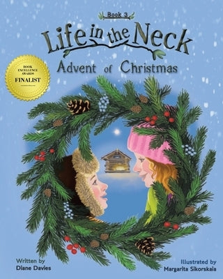 Life in the Neck: Advent of Christmas Paperback Pen Culture Solutions