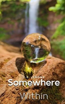 Somewhere Within Paperback Libresco Feeds Private Limited