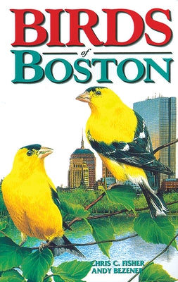 Birds of Boston by Fisher, Chris