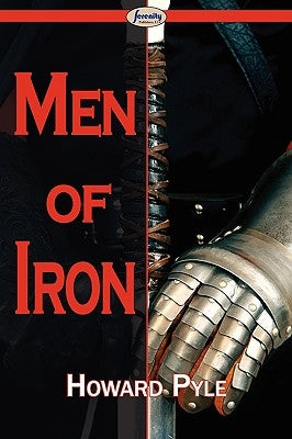 Men of Iron Paperback Serenity Publishers, LLC