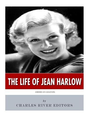 American Legends: The Life of Jean Harlow Paperback Createspace Independent Publishing Platform