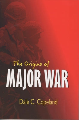 Origins of Major War Paperback Cornell University Press