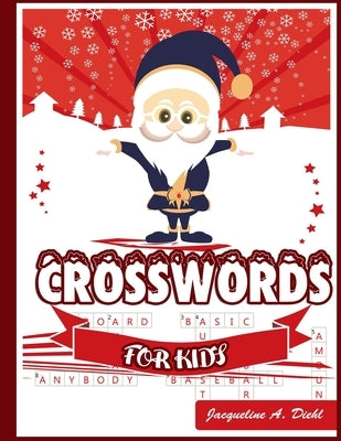 Crosswords for Kids: A Fun and Challenging Puzzle Book Paperback Independently Published