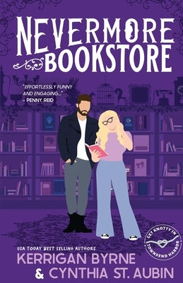 Nevermore Bookstore: A Hot, Kink-Positive, Morally Gray, Grumpy-Sunshine Romcom Paperback Oliver-Heber Books
