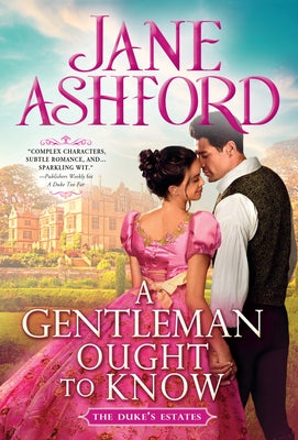 A Gentleman Ought to Know by Ashford, Jane