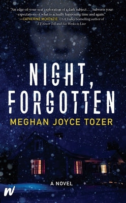 Night, Forgotten by Tozer, Meghan Joyce