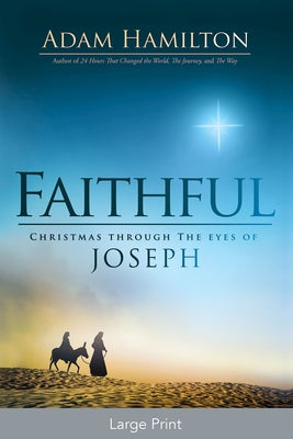Faithful: Christmas Through the Eyes of Joseph Paperback Abingdon Press
