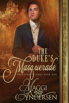 The Duke's Masquerade Paperback Dragonblade Publishing, Inc.