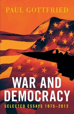 War and Democracy Paperback Arktos Media Ltd.