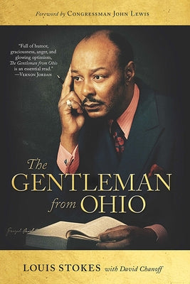 The Gentleman from Ohio by Stokes, Louis