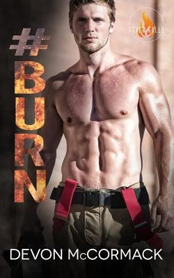 #Burn by McCormack, Devon
