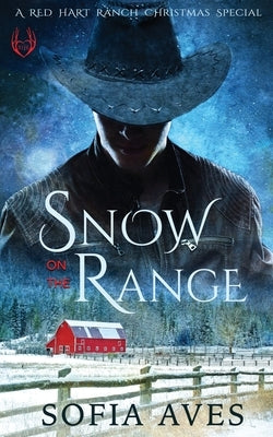 Snow on the Range: A Montana Cowboy White Christmas Paperback Little Quail Press