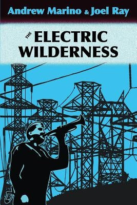 The Electric Wilderness Paperback Cassandra
