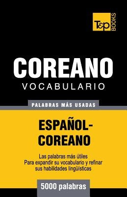 Vocabulario Español-Coreano - 5000 palabras más usadas by Taranov, Andrey