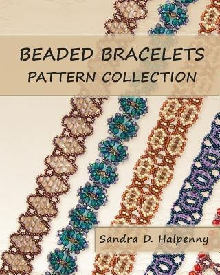 Beaded Bracelets Pattern Collection by Halpenny, Sandra D.