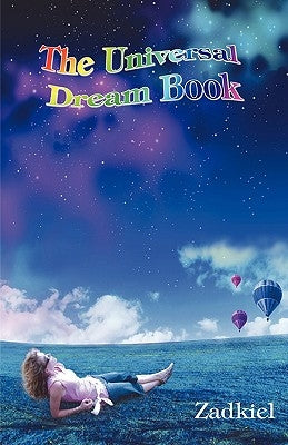 The Universal Dream Book by Zadkiel
