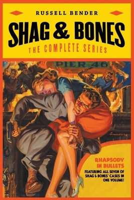 Shag & Bones: The Complete Series Paperback Altus Press