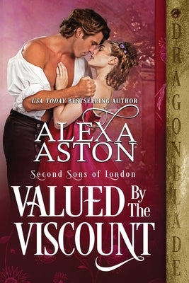 Valued by the Viscount Paperback Dragonblade Publishing, Inc.