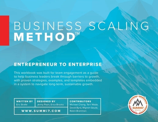 Business Scaling Method: Entrepreneur to Enterprise Paperback Summi7