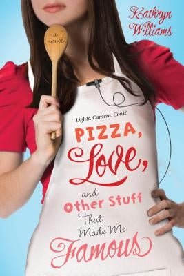 Pizza, Love, and Other Stuff That Made Me Famous Paperback Square Fish