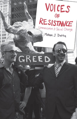 Voices of Resistance: Communication and Social Change Paperback Purdue University Press
