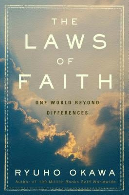 The Laws of Faith: One World Beyond Differences Paperback Irh Press