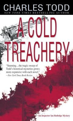 A Cold Treachery by Todd, Charles