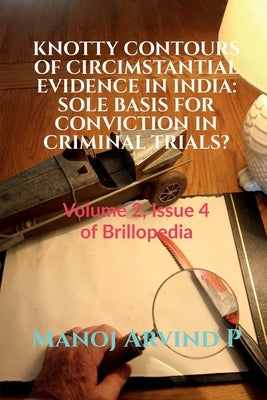 Knotty Contours of Circimstantial Evidence in India Paperback Notion Press