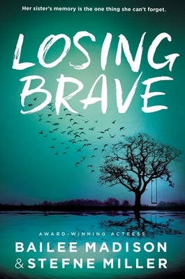 Losing Brave by Madison, Bailee