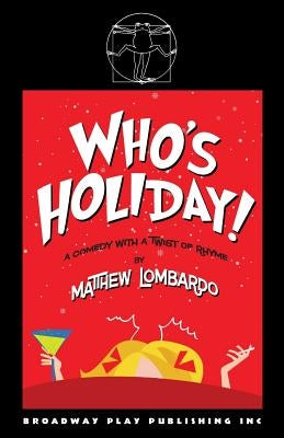 Who's Holiday by Lombardo, Matthew