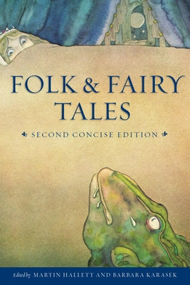 Folk and Fairy Tales - Second Concise Edition by Hallett, Martin