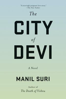 City of Devi by Suri, Manil