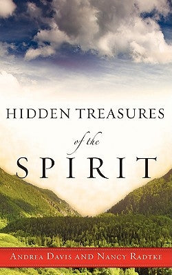 Hidden Treasures of the Spirit Paperback Xulon Press