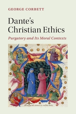 Paperback of Dante's Christian Ethics by Cambridge University Press showing the book cover with title and publisher logo.