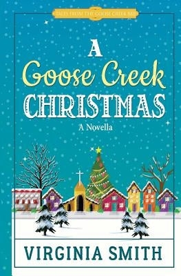 A Goose Creek Christmas Paperback Next Step Books