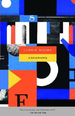 Anagrams by Moore, Lorrie