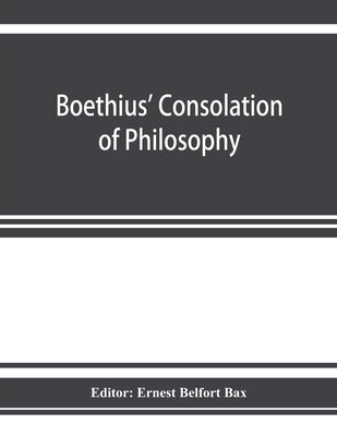 Boethius' Consolation of philosophy Paperback Alpha Edition