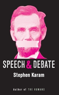 Speech & Debate (Tcg Edition) by Karam, Stephen