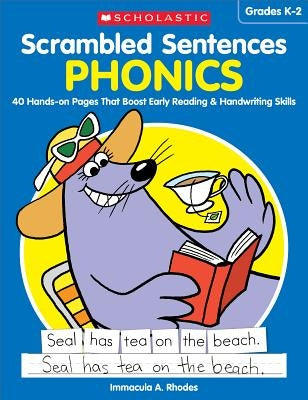 Scrambled Sentences: Phonics: 40 Hands-On Pages That Boost Early Reading & Handwriting Skills Teaching Resources