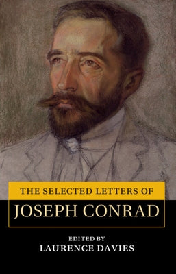 The Selected Letters of Joseph Conrad by Conrad, Joseph