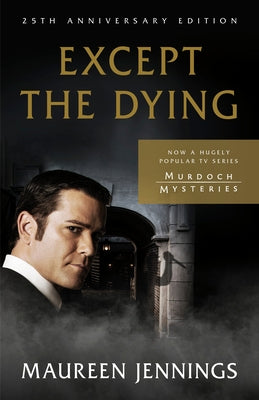 Except the Dying: 25th Anniversary Edition Paperback McClelland & Stewart
