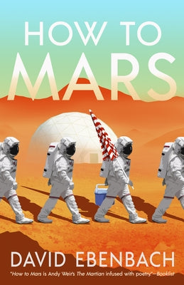 How to Mars by Ebenbach, David