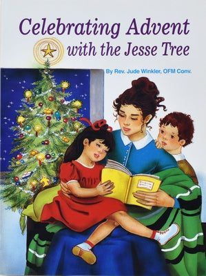Celebrating Advent with the Jesse Tree Catholic Book Publishing
