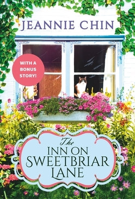 The Inn on Sweetbriar Lane: Includes a Bonus Novella by Chin, Jeannie