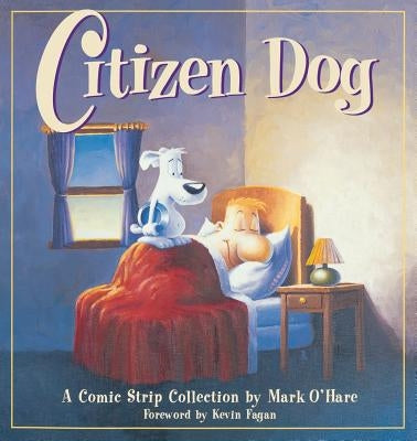 Citizen Dog by Ohare, Mark