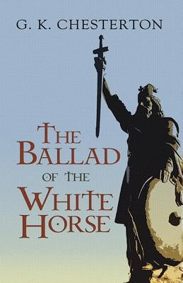 The Ballad of the White Horse Dover Publications
