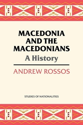 Paperback book titled "Macedonia and the Macedonians: A History" by Hoover Institution Press with a plain cover and title text.