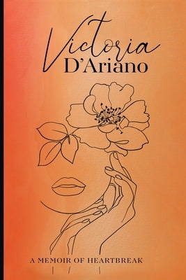 A Memoir of Heartbreak Paperback Victoria d'Ariano