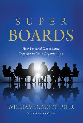 Super Boards by Mott, William R.