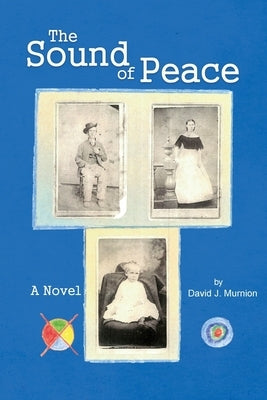 The Sound of Peace Paperback Dorrance Publishing Co.
